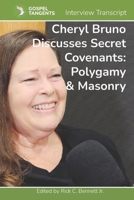 Cheryl Bruno Discusses Secret Covenants: Polygamy & Masonry B0FPBPKCFW Book Cover