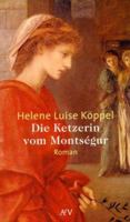 Die Ketzerin von Montsegur. 374661869X Book Cover