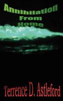 Annihilation from Home 0983674302 Book Cover