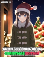 100 Anime Christmas Girls Coloring Book - For Kids, Teens & Adults B0BPVWQZWF Book Cover