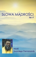 Słowa Mądrości Tom 4: Nauki Swamiego Premanandy 8194604117 Book Cover