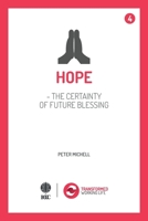 Hope - the certainty of future blessing 1532942095 Book Cover