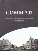 COMM 301 Introduction to Communication Research Methods 098421674X Book Cover