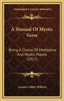 A Manual of Mystic Verse 1018993037 Book Cover