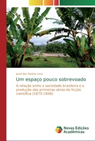 Um espa�o pouco sobrevoado 620057989X Book Cover