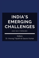 India's Emerging Challenges and Way Forward 9390917166 Book Cover