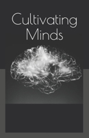 Cultivating Minds: in the urban context © B08WP9GJF2 Book Cover