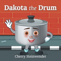 Dakota The Drum B0DT4RZY33 Book Cover