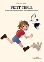 PETIT TEFLE et l'association protectrice des animaux Beauvoisinoise (French Edition) 2384621297 Book Cover