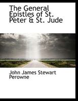 The General Epistles of St. Peter & St. Jude 0530778505 Book Cover