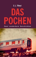 Das Pochen: Zwei sonderbare Geschichten (German Edition) 3769312570 Book Cover