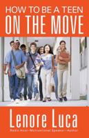 How to Be a Teen on the Move 1478717270 Book Cover