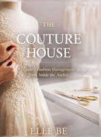 The Couture House 935692743X Book Cover