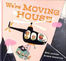 We're Moving House 1529504422 Book Cover