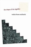 The Shape of the Signifier: 1967 to the End of History 0691126186 Book Cover