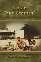 REMF War Stories 17th CAG - Nha Trang, Vietnam - 1969 1411629442 Book Cover