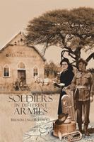 Soldiers in Different Armies 147975465X Book Cover