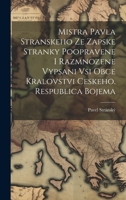 Mistra Pavla Stranskeho Ze Zapske Stranky Poopravene I Razmnozene Vypsani Vsi Obce Kralovstvi Ceskeho. Respublica Bojema 1020255331 Book Cover