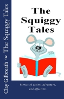 The Squiggy Tales 171710763X Book Cover