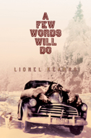 A Few Words Will Do 0889225583 Book Cover