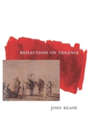 Reflections on Violence 1859841155 Book Cover