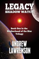 Legacy: Shadow Watch 1910980013 Book Cover