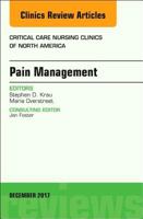 Pain Management, an Issue of Critical Nursing Clinics: Volume 29-4 0323552722 Book Cover