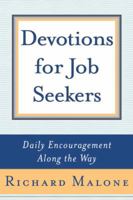 Devotions for Job Seekers: Daily Encouragement Along the Way 0385509804 Book Cover