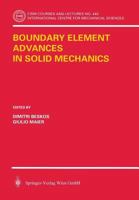 Boundary Element Advances in Solid Mechanics (CISM International Centre for Mechanical Sciences) 3211003789 Book Cover