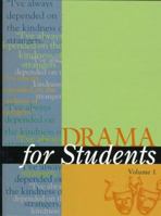 Drama for Students, Volume 1 0787616834 Book Cover