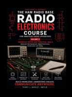 Radio Electronics for Amateur Radio Operators: Volume 5: Advanced Topics and Practical Skills B0HC1VT34R Book Cover