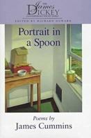 Portrait in a Spoon: Poems (Poetry Series) 1570031924 Book Cover
