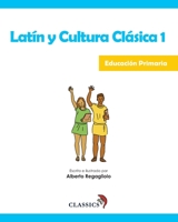Lat?n y Cultura Cl?sica 1 1691487651 Book Cover