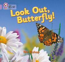 Look Out Butterfly! (Collins Big Cat) 0006551602 Book Cover
