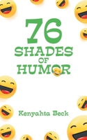 76 Shades Of Humor 1638813310 Book Cover