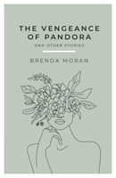 The vengeance of Pandora and other stories: english edition B0BR72T6CJ Book Cover