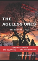 The Ageless Ones (The Selenics) B085RKH4J7 Book Cover