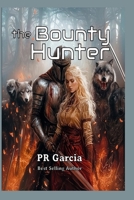 The Bounty Hunter 1948060051 Book Cover