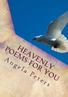 Heavenly Poems For You 1499534493 Book Cover