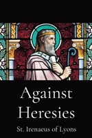 Against Heresies 1088149758 Book Cover