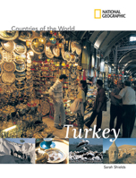 National Geographic Countries of the World: Turkey (Countries of the World) 1426303874 Book Cover