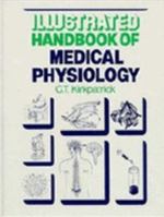 Illustrated Handbook of Medical Physiology 047191455X Book Cover