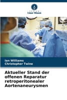 Aktueller Stand der offenen Reparatur retroperitonealer Aortenaneurysmen (German Edition) 6209882315 Book Cover