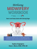 Birthsong Midwifery Workbook: Basic Level Study Guide with Coloring Pages B0GFP11NZ5 Book Cover