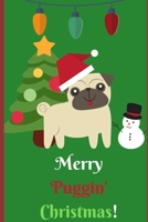 Merry Puggin' Christmas: Wine Journal 1672217857 Book Cover