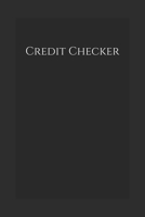 Credit Checker: Notebook 1677529431 Book Cover