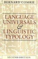 Language Universals and Linguistic Typology: Syntax and Morphology 0226114333 Book Cover