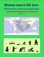 “Human macro life laws mathematics model and application”: 1387933884 Book Cover