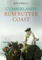 Cumberland's Rum Butter Coast 1872880088 Book Cover