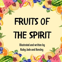 Fruits of the Spirit B0HCRVP8QB Book Cover